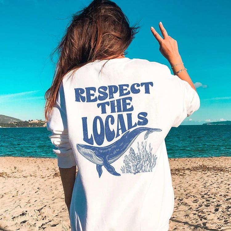 Respect The Locals Longsleeve