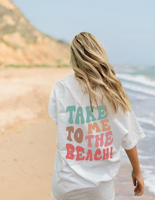 Take Me To The Beach Tee