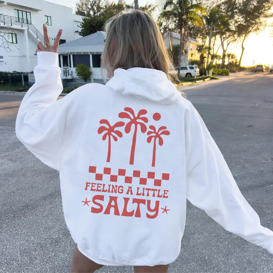 Feeling Salty Hoodie