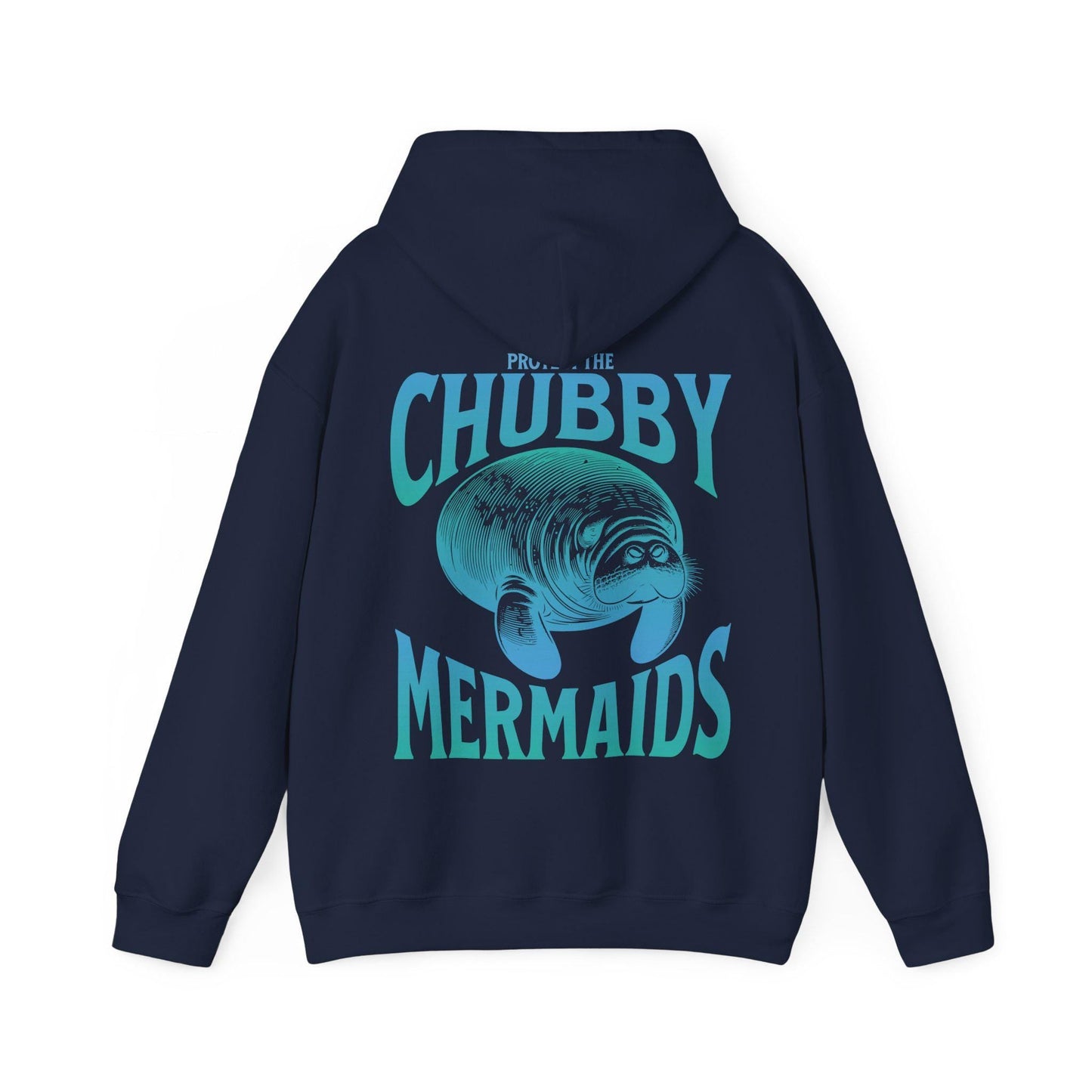 Protect The Chubby Mermaids Hoodie