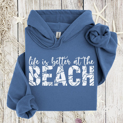 Life Is Better At The Beach Hoodie