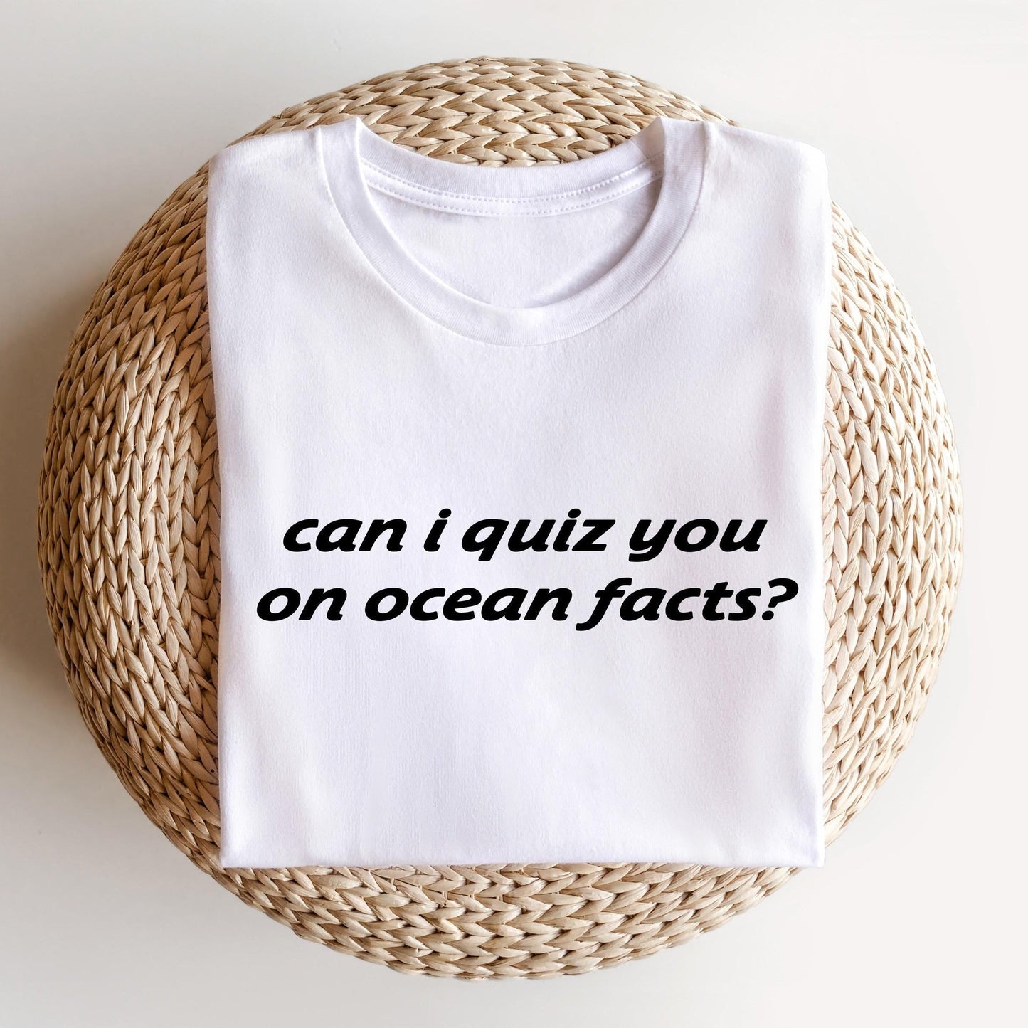 Can I Quiz You On Ocean Facts Tee