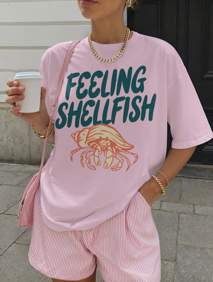 Feeling Shellfish T-Shirt