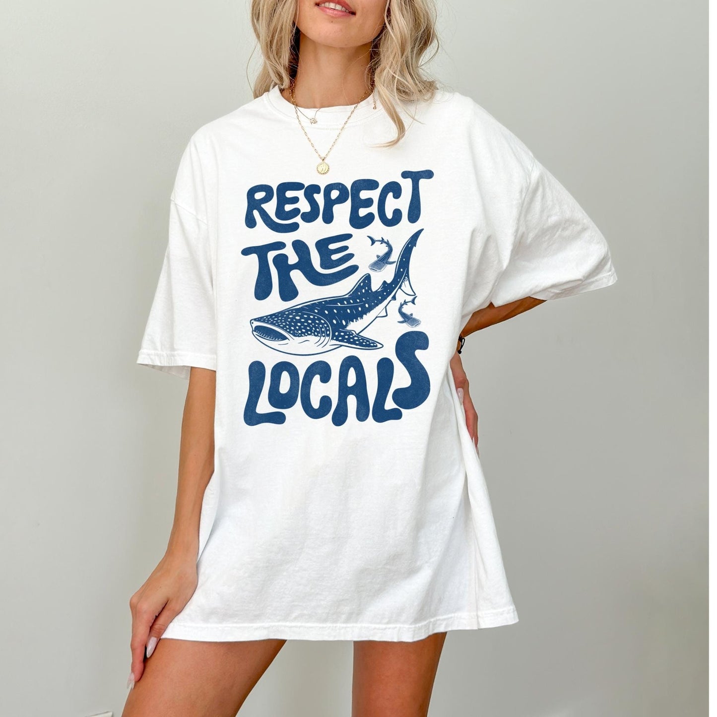 Respect The Locals Shirt New